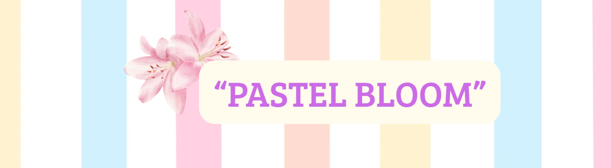 "Pastel Bloom"