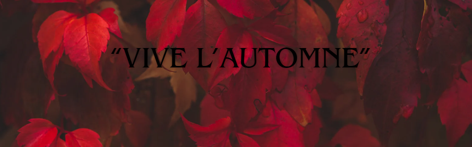 "Vive l'automne"